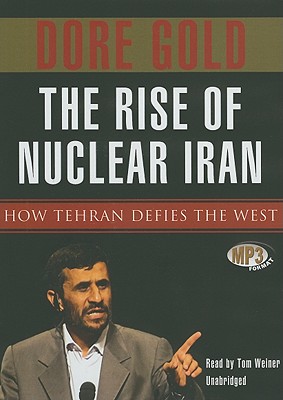 The Rise of Nuclear Iran: How Tehran Defied the West Cover Image