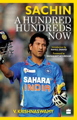 Sachin: A Hundred Hundreds Now Cover Image