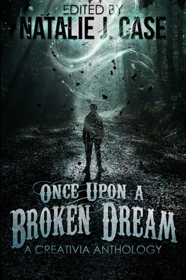 Once Upon A Broken Dream: Large Print Edition Cover Image