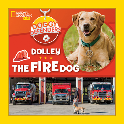 Doggy Defenders: Dolley the Fire Dog Cover Image