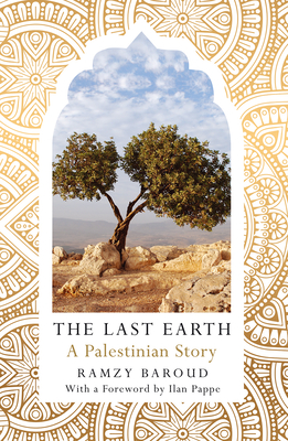 The Last Earth: A Palestinian Story Cover Image