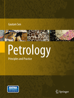 Petrology: Principles and Practice By Gautam Sen Cover Image