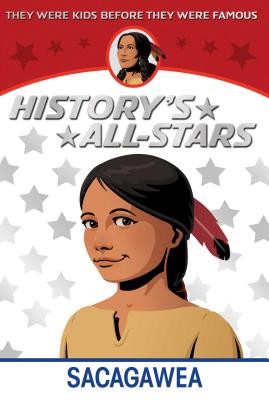 Sacagawea (History's All-Stars) Sacagawea (History's All-Stars) cover