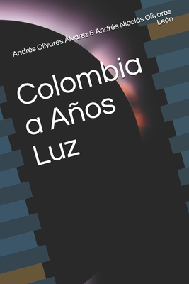 Colombia a Años Luz Cover Image