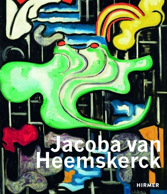 Jacoba van Heemskerck: Truly Modern By Kunsthalle Bielefeld (Editor), Gemeentemuseum Den Haag (Editor), Museen Stade (Editor) Cover Image