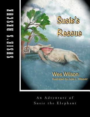 Susie's Rescue: An Adventure of Susie the Elephant Cover Image