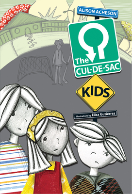 The Cul-De-Sac Kids Cover Image