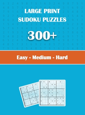 large print sudoku puzzles 300 easy medium hard great large print sudoku puzzle book for adults hardcover watchung booksellers