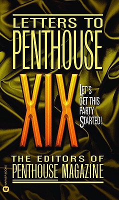 Letters to Penthouse XIX (Penthouse Adventures #19) By Penthouse International Cover Image