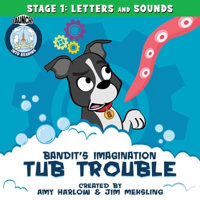 Bandit Tub Trouble Remastered By Amy Harlow, Jim Mehsling (Illustrator) Cover Image