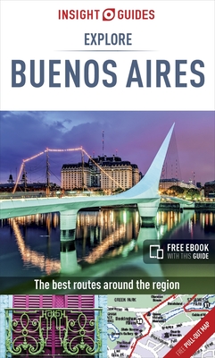 Insight Guides Explore Buenos Aires (Travel Guide with Free Ebook) (Insight Explore Guides) Cover Image