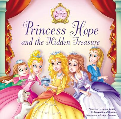 Princess Hope and the Hidden Treasure (Princess Parables)