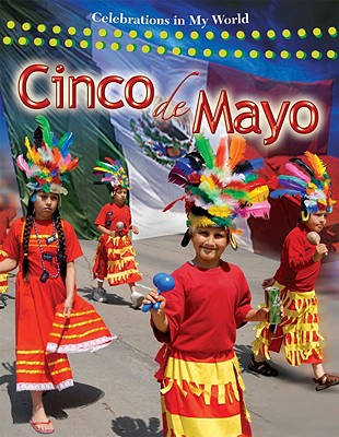 Cinco de Mayo (Celebrations in My World) By Kate Torpie Cover Image