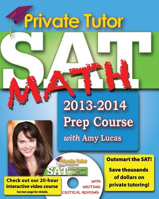 Private Tutor - Your Complete SAT Math Prep Course By Amy Lucas Cover Image