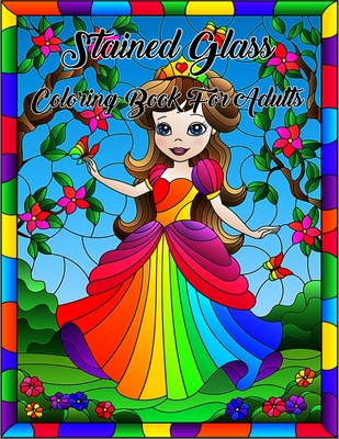 Download Stained Glass Coloring Book For Adults An Adult Coloring Book Featuring Beautiful Stained Glass Flower Designs For Stress Relief And Relaxation Paperback Fountain Bookstore