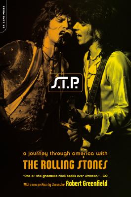 S.t.p.: A Journey Through America With The Rolling Stones By Robert Greenfield Cover Image