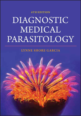 Diagnostic Medical Parasitology By Lynne Shore Garcia Cover Image