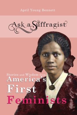 Cover for Ask a Suffragist