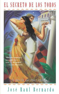 El Secreto De Los Toros (Secret of the Bulls) By Jose Raul Bernardo Cover Image