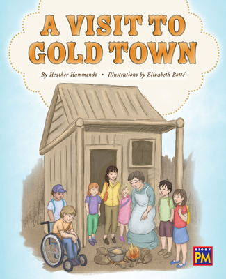 A Visit to Gold Town: Leveled Reader Purple Level 20 Cover Image