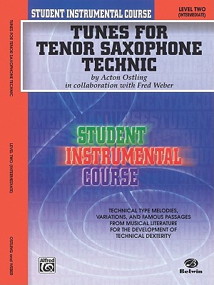 Student Instrumental Course Tunes for Tenor Saxophone Technic: Level II Cover Image