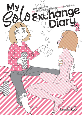 My Solo Exchange Diary Vol. 2 (My Lesbian Experience with Loneliness #3) By Nagata Kabi Cover Image