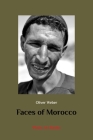 Faces of Morocco By Oliver Weber Cover Image