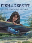 Fish in the Desert: The Untold Story of the Death Valley Pupfish Cover Image