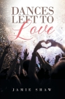 Dances Left to Love Cover Image