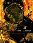 Icons and Power: The Mother of God in Byzantium By Bissera V. Pentcheva Cover Image