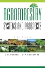 Agroforestry: Systems and Prospects By C. B. Pandey (Editor), O. P. Chaturvedi (Editor) Cover Image