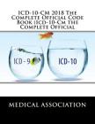 ICD-10-CM 2018 The Complete Official Code Book (Icd-10-Cm the Complete Official Cover Image