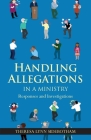 Handling Allegations in a Ministry By Theresa Lynn Sidebotham Cover Image