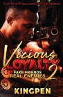 Vicious Loyalty 2 By Kingpen Cover Image