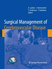 Surgical Management of Cerebrovascular Disease (ACTA Neurochirurgica Supplement #107) Cover Image