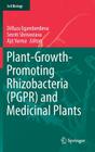 Plant-Growth-Promoting Rhizobacteria (Pgpr) and Medicinal Plants (Soil Biology #42) Cover Image