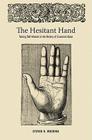 The Hesitant Hand: Taming Self-Interest in the History of Economic Ideas By Steven G. Medema Cover Image