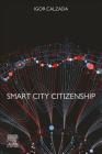 Smart City Citizenship By Igor Calzada Cover Image