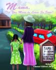 Mama, Did You Mean To Leave So Soon ? By Chenee Gilbert Cover Image