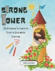 Strong Tower: 30 Promises to Learn to Trust in God While Coloring Cover Image