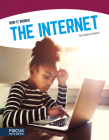 The Internet By Angie Smibert Cover Image