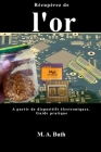 Récupérez de l'or a partir de dispositifs électroniques.: Guide pratique Cover Image