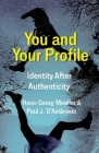 You and Your Profile: Identity After Authenticity Cover Image
