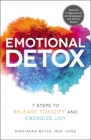 Emotional Detox: 7 Steps to Release Toxicity and Energize Joy Cover Image