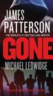 Gone (A Michael Bennett Thriller #6) By James Patterson, Michael Ledwidge Cover Image