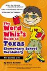 The Word Whiz's Guide to Texas Elementary School Vocabulary Cover Image