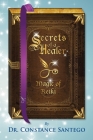 Secrets of a Healer - Magic of Reiki By Constance Santego Cover Image