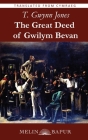 The Great Deed of Gwilym Bevan Cover Image