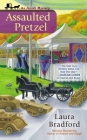 Assaulted Pretzel (An Amish Mystery #2) By Laura Bradford Cover Image