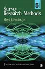 Survey Research Methods (Applied Social Research Methods) By Floyd J. Fowler Cover Image